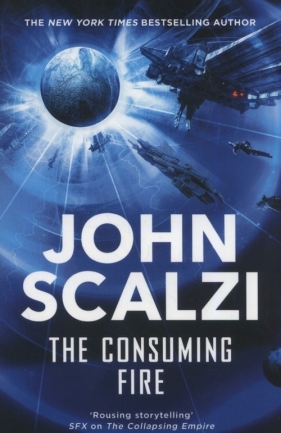 The Consuming Fire - Scalzi John