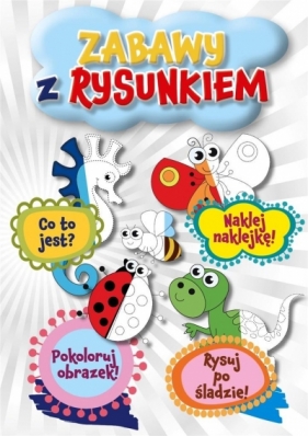 Zabawy z rysunkiem - Opracowanie zbiorowe