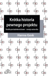 Krótka historia pewnego projektu Hanna Gosk