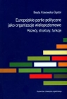 Europejskie partie polityczne jako organizacje wielopoziomowe Rozwój, Kosowska-Gąstoł Beata