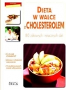 Dieta w walce z cholesterolem 80 zdrowych i smacznych dań Chavanne Philippe