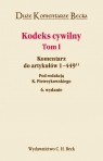 Kodeks Cywilny t.1 Komentarz do artykułów 1 - 449.