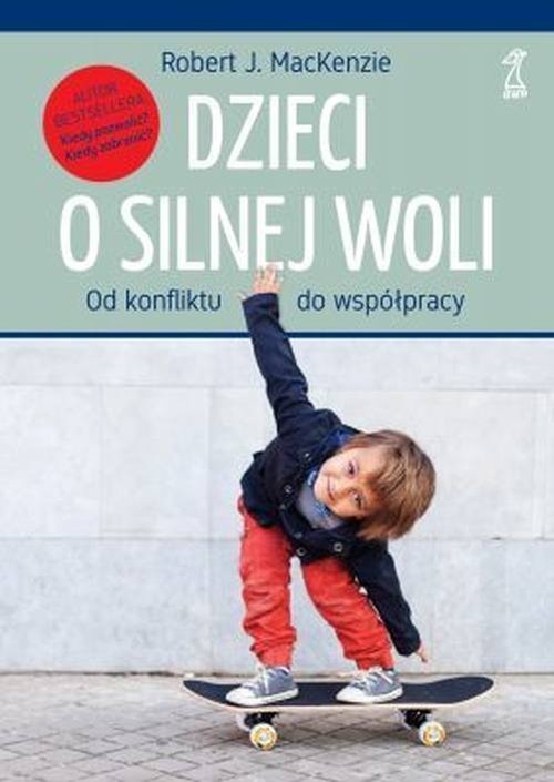 Dzieci o silnej woli