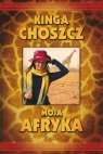 Moja Afryka Kinga Choszcz