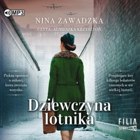 Dziewczyna lotnika (Audiobook) - Zawadzka Nina