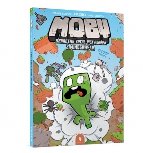 Moby Sekretne życie potworów z Minecrafta Tom 1 - Frigiel Pirate Sourcil