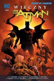 Wieczny Batman Tom 3 - Snyder Scott, Tynion IV James