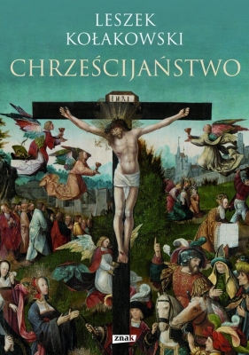 Chrześcijaństwo - Leszek Kołakowski