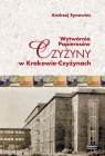 Wytwórnia papierosów Czyżyny w Krakowie-Czyżynach Andrzej Synowiec