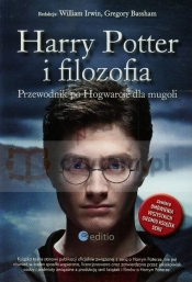 Harry Potter i filozofia Przewodnik po Hogwarcie dla mugoli