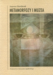 Metamorfozy i muzea