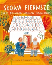 Słowa pierwsze - Jerzy Bralczyk, Jarosław Mikołajewski