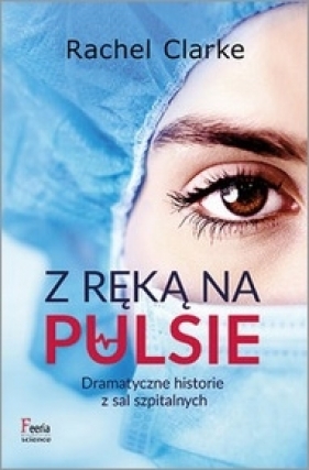 Z ręką na pulsie - Clarke Rachel