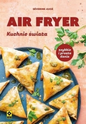 Air fryer Kuchnie świata - Séverine Augé