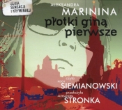 Płotki giną pierwsze (Audiobook) - Marinina Aleksandra
