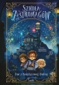 Szkoła Astromagów. Tom 1. Dar z Księżycowej Doliny - Anna Włodarkiewicz