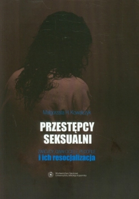 Przestępcy seksualni - Kowalczyk Małgorzata H.