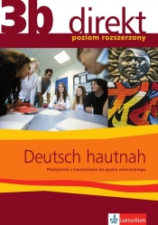 Direkt 3B Deutsch Hautnah Podręcznik z ćwiczeniami Zakres rozszerzony