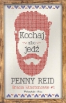 Kochaj albo jedź Penny Reid