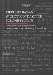 Kierunki badań w glottodydaktyce polonistycznej - Iwona Janowska