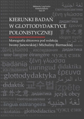 Kierunki badań w glottodydaktyce polonistycznej - Janowska Iwona