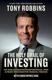 The Holy Grail of Investing - Robbins Tony