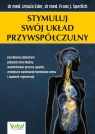 Stymuluj swój układ przywspółczulny Franz J. Sperlich