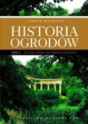 Historia ogrodów Tom 2 (Uszkodzona okładka)