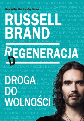 Regeneracja, droga do wolności - Russell Brand