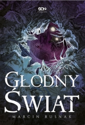Głodny świat - Marcin Rusnak