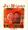 Jaś i Małgosia. Kolekcja dziecka 13 + CD Jarosław Mikołajewski