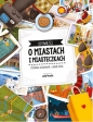 Opowieści o miastach i miasteczkach - Jakub Cenkl, Štěpánka Sekaninová