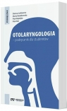 Otolaryngologia - podręcznik dla studentów Opracowanie zbiorowe