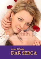 Dar Serca - Anna Górska