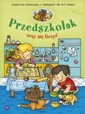 Przedszkolak uczy się liczyć 6-7 lat - Anna Podgórska