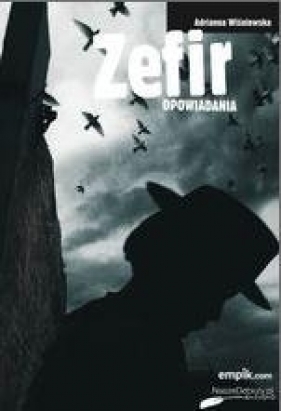 Zefir. Opowiadania - Anna Wiśniewska