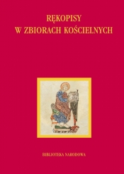 Rękopisy w zbiorach kościelnych - Makowski Tomasz
