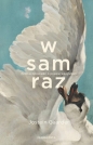 W sam raz. - Jostein Gaarder