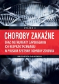 Choroby zakaźne oraz instrumenty zapobiegania ich rozprzestrzenianiu w polskim systemie ochrony zdrowia - Małgorzata Paszkowska