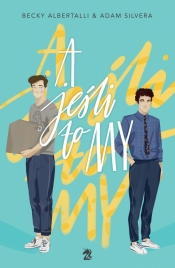 A jeśli to my - Silvera Adam, Albertalli Becky