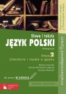 Język polski 2 Słowa i teksty Literatura i nauka o języku Podręcznik do Klejnocki Jarosław, Łazińska Barbara, Zdunkiewicz-Jedynak Dorota