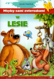 Między nami zwierzakami w lesie