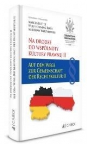 Na drodze do wspólnoty kultury prawnej II - Opracowanie zbiorowe