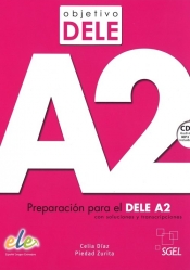 Objetivo DELE nivel A2 Książka + CD - Zurita Piedad, Diaz Celia