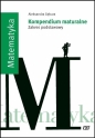 Matematyka Kompendium maturalne Zakres podstawowy - Aleksandra Gębura
