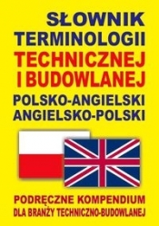 Słownik terminologii technicznej i budowlanej polsko-angielski angielsko-polski - Gordon Jacek