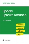  Spadki i prawo rodzinne. Pytania. Kazusy. Tablice. Testy