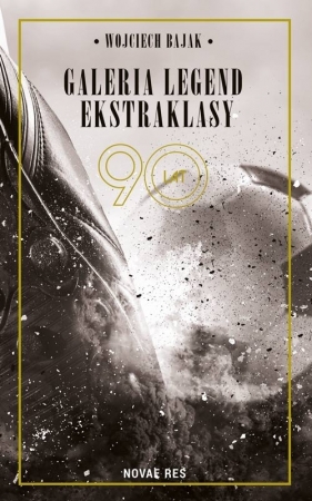 Galeria legend ekstraklasy - Bajak Wojciech
