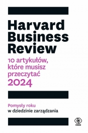 Harvard Business Review. 10 artykułów, które musisz przeczytać