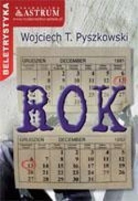 Rok - Pyszkowski Wojciech T.